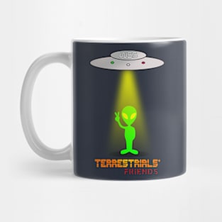 Aliens - Terrestrials' friends Mug